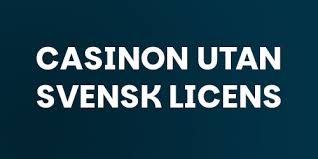 Upptäck Fördelarna med Casino Utan Svensk Licens 10 Euro Upptäck Fördelarna med Casino Utan Svensk Licens 10 Euro